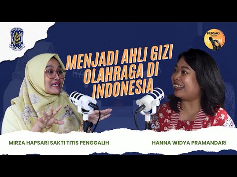 Seperti Apa Menjadi Ahli Gizi Olahraga di Indonesia? | PERSAGI Kabupaten Boyolali PODCAST Eps. 12